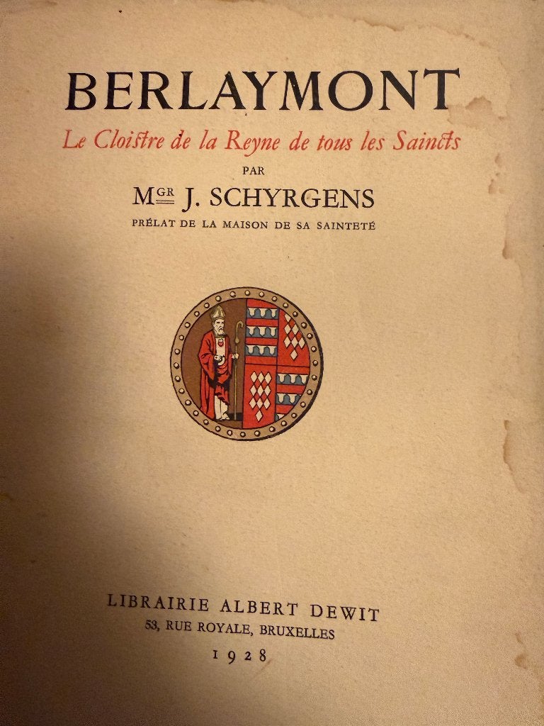 Berlaymont, Le Cloistre de la Reyne... 1928, Envoi