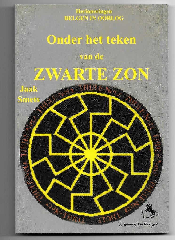 Onder het teken van de zwarte zon. Jaak Smets. Nieuw. WO2, Boeken, Oorlog en Militair, Nieuw, Tweede Wereldoorlog, Ophalen