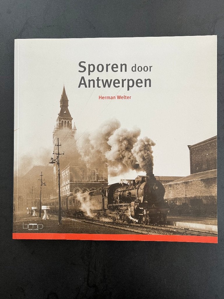 Sporen door Antwerpen (NMBS-SNCB), Ophalen of Verzenden, Nieuw, Welter, Trein