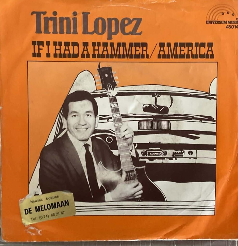 Trini Lopez "If I had a hammer-America", Ophalen of Verzenden, Zo goed als nieuw, Overige genres, Single