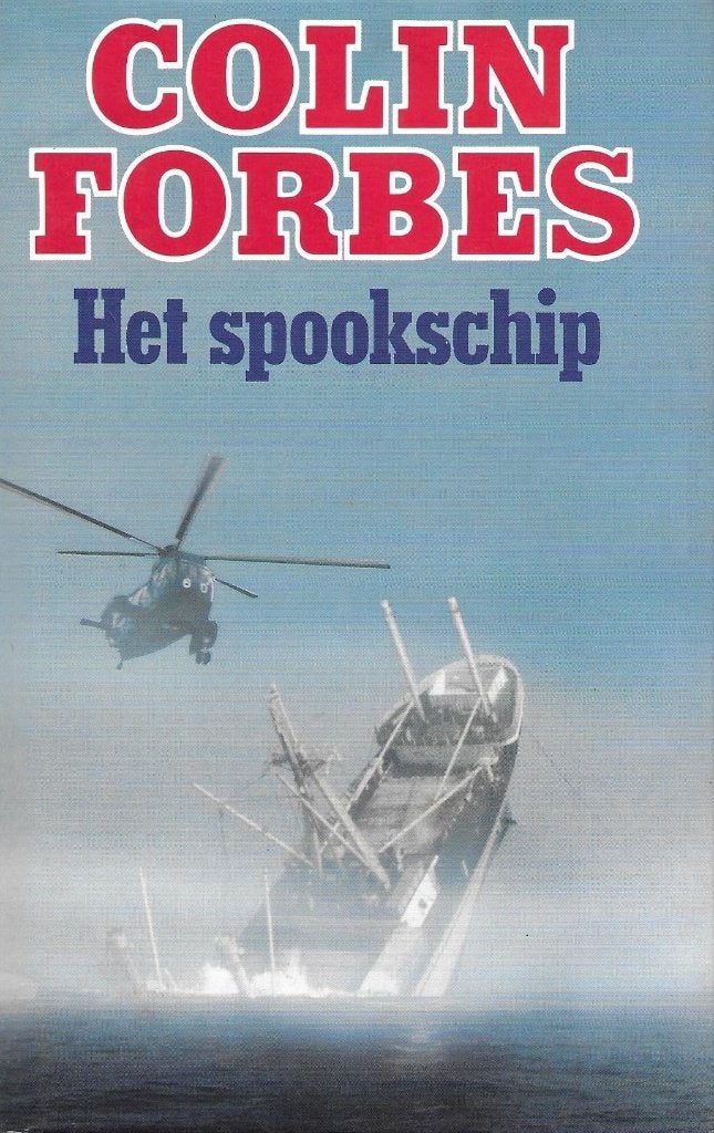 HET SPOOKSCHIP. - Colin Forbes, Ophalen of Verzenden, Gelezen, Colin Forbes