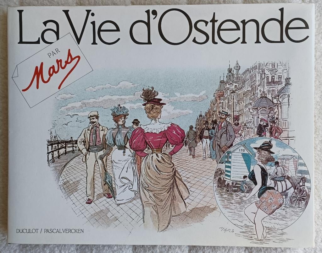 La Vie d'Ostende, Boeken, Ophalen of Verzenden, Zo goed als nieuw, Pascal Vercken, Schilder- en Tekenkunst