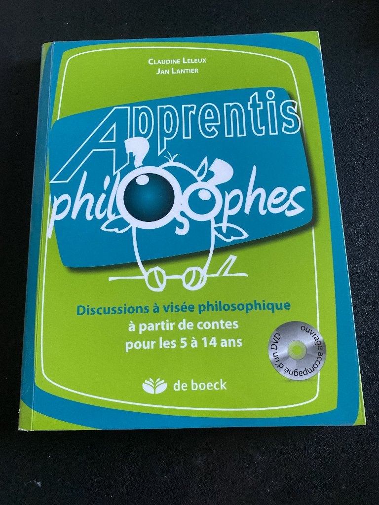Apprentis Philosophes - Discussions - contes - 5-14 ans, Boeken, Filosofie, Ophalen of Verzenden, Zo goed als nieuw, Wijsbegeerte of Ethiek