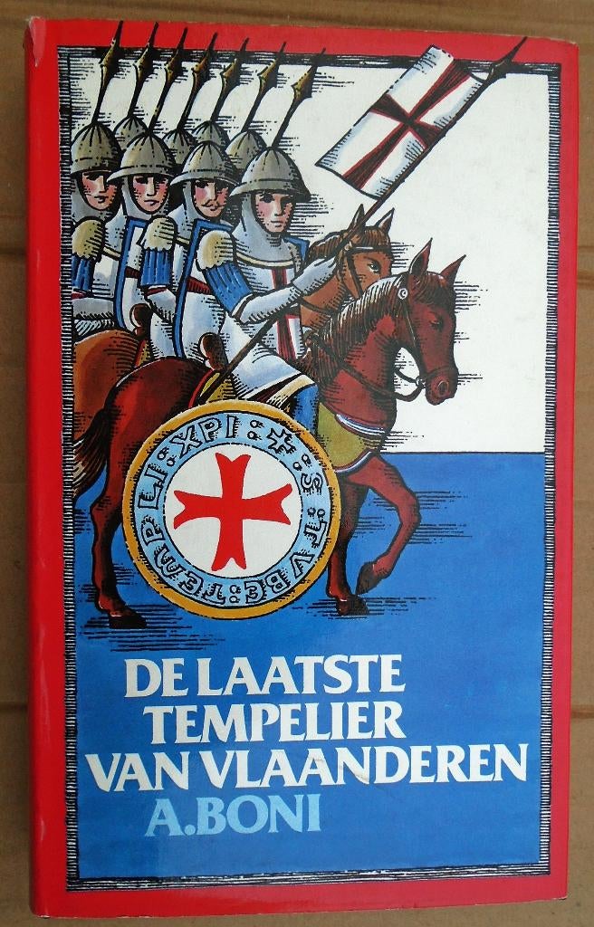 De laatste Tempelier van Vlaanderen - 1979 - Armand. Boni, Boeken, Ophalen of Verzenden, Gelezen, Armand Hendrik Frans Boni (1909-1991)