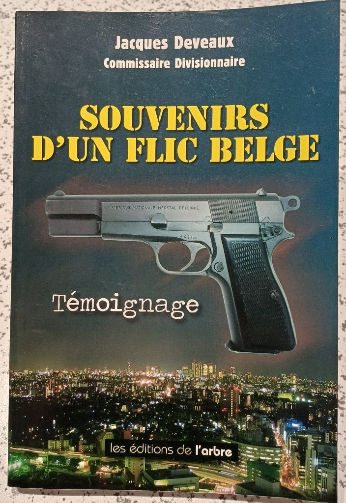 SOUVENIRS D'UN FLIC BELGE. -  Témoignage, Enlèvement ou Envoi, Autres, Livre ou Revue