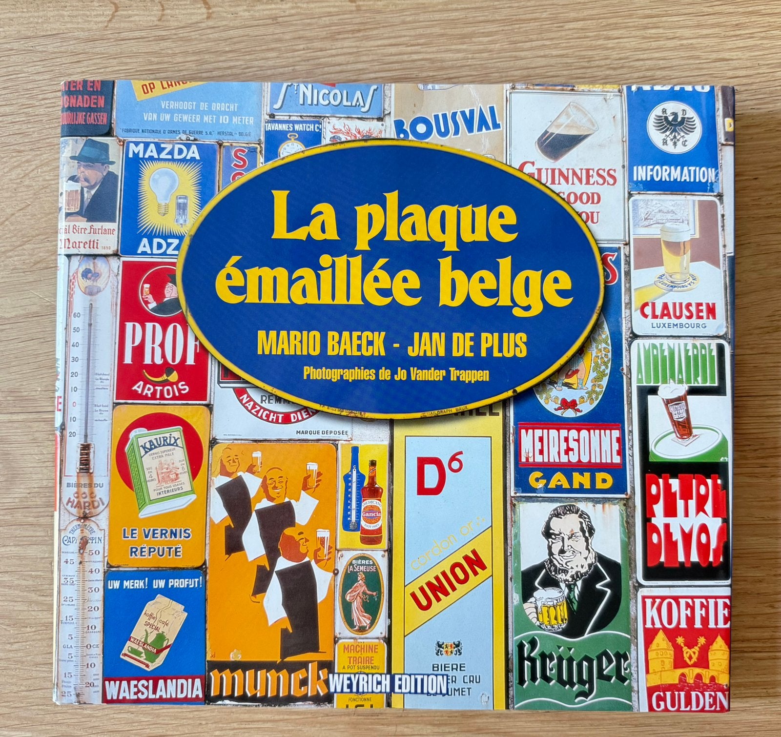 De Belgische emaille plaat (Baeck & De Plus) 2014 - zeldzaam, Verzamelen, Merken en Reclamevoorwerpen, Ophalen of Verzenden