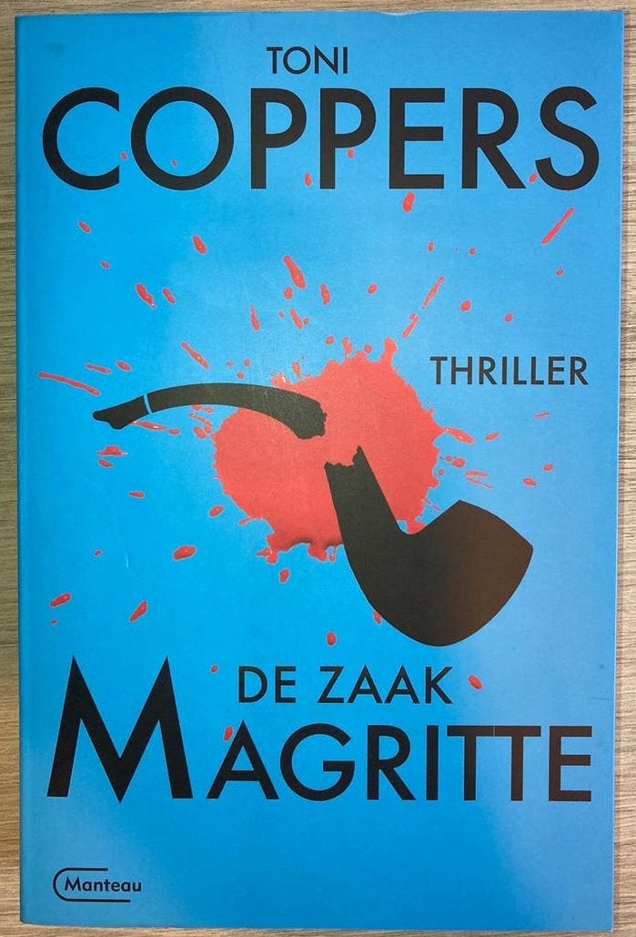Toni Coppers - De zaak Magritte, Livres, Thrillers, Enlèvement ou Envoi