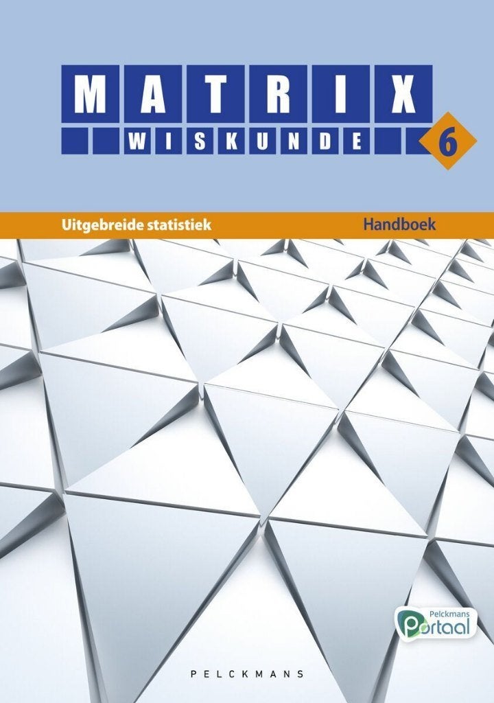 Matrix wiskunde 6 Uitgebreide statistiek 9789463379014, Ophalen, Zo goed als nieuw, Wiskunde A, Pelckmans