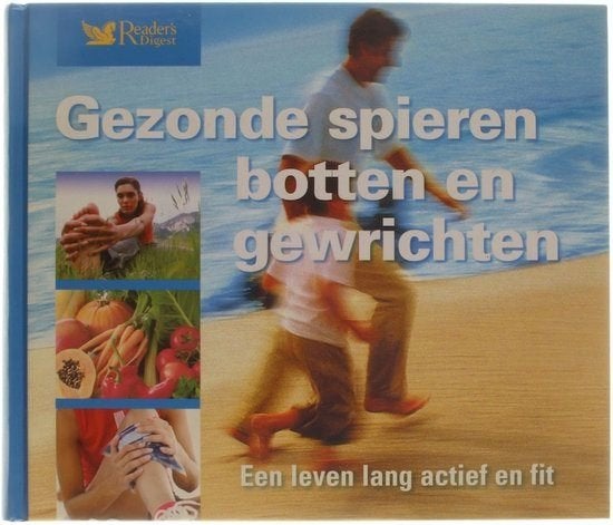 boek:een leven lang gezond+gezonde spieren,botten & gewricht, Enlèvement ou Envoi, Comme neuf, Santé et Condition physique