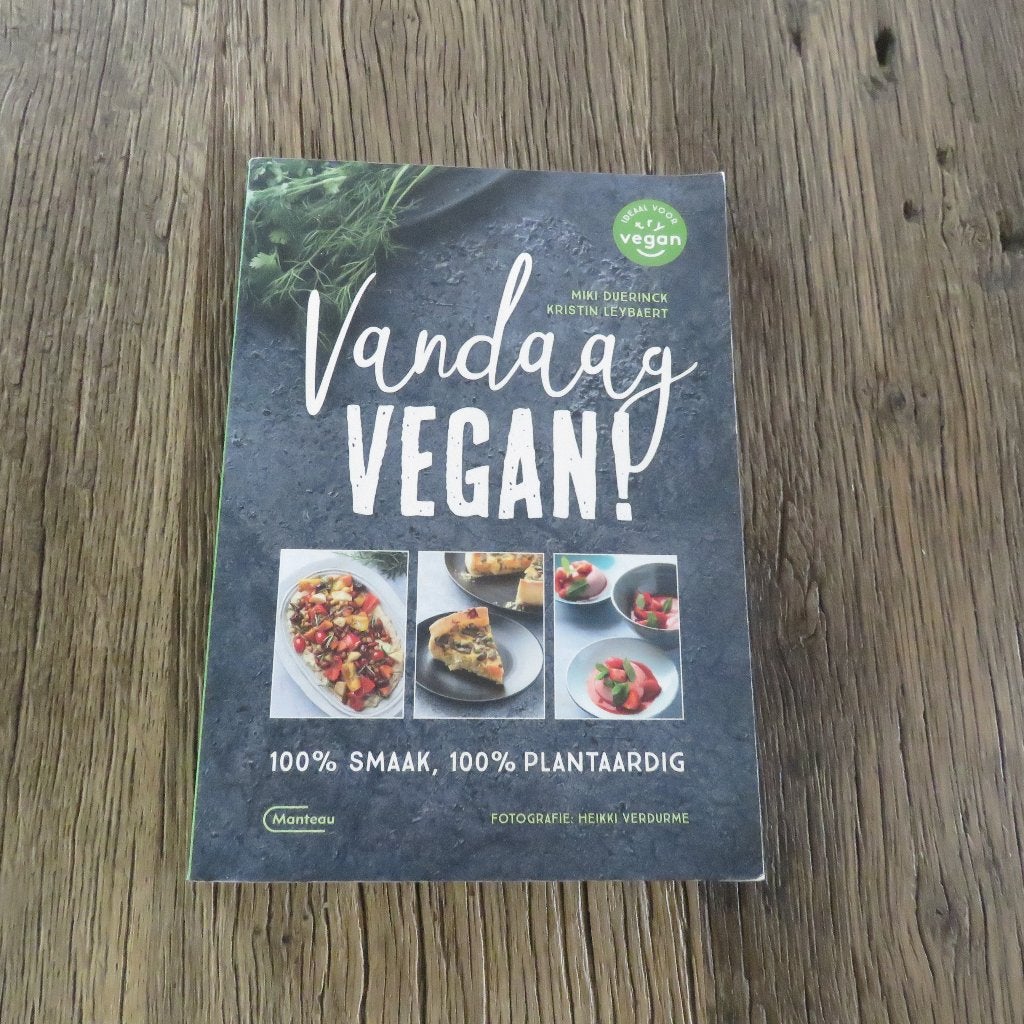 Miki Duerinck & Kristin Leybaert Vandaag Vegan! gesigneerd, Boeken, Ophalen of Verzenden