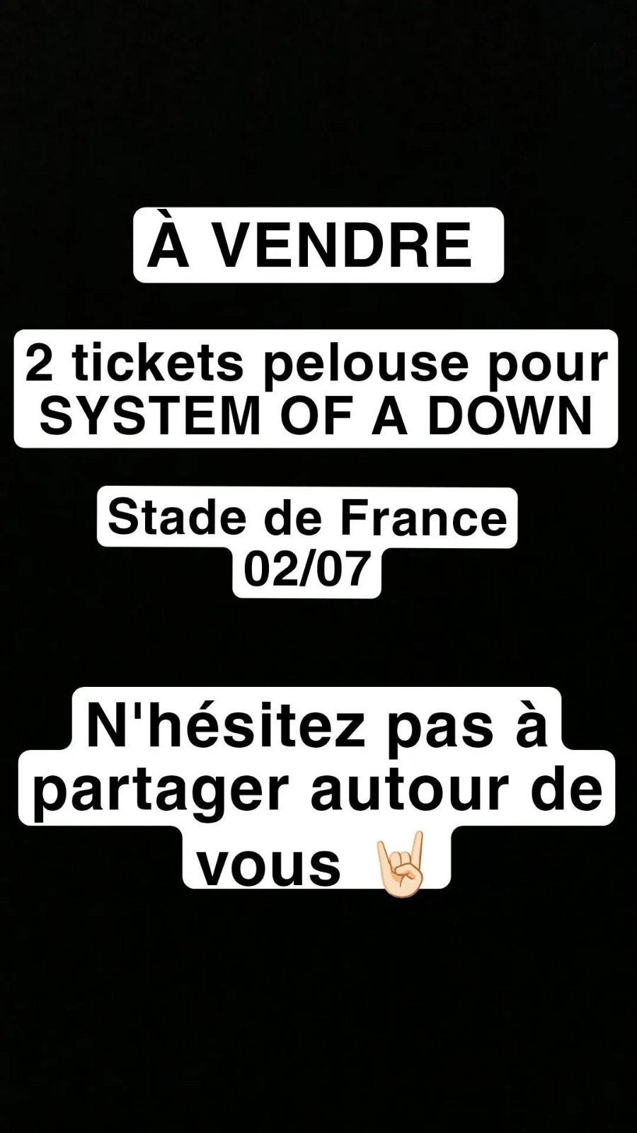 System of a down - 2 tickets, Tickets & Billets, Billets & Tickets Autre, Deux personnes