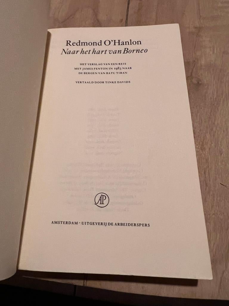 Naar het hart van Borneo - Redmond O' Hanlon, Boeken, Reisverhalen, Ophalen of Verzenden, Gelezen, Redmond O' Hanlon, Australië en Nieuw-Zeeland
