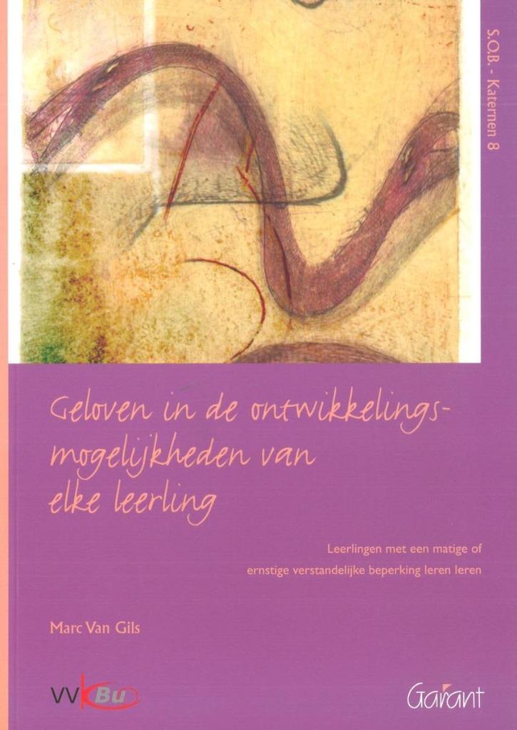 Geloven in de ontwikkelingsmogelijkheden van elke leerling, Ophalen of Verzenden, Gelezen