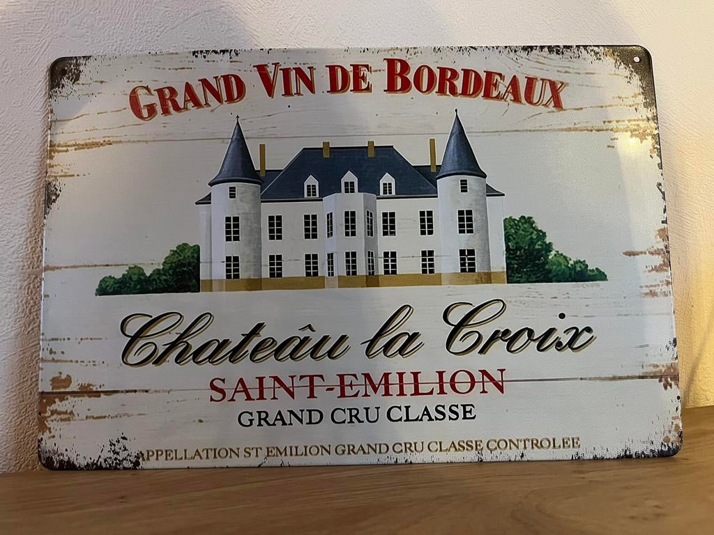 Metalen plaat Château la Croix Saint Emilion, Verzamelen, Ophalen of Verzenden, Zo goed als nieuw