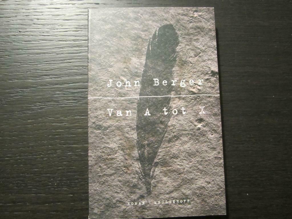 Van A tot X    -John Berger-, Boeken, Literatuur, Ophalen of Verzenden