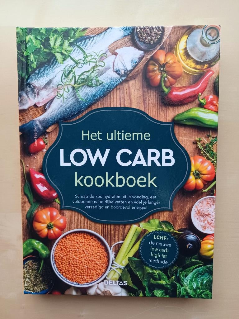Het ultieme Low Carb kookboek, Boeken, Ophalen of Verzenden, Nieuw, Dieet en Voeding, Jane Faerber
