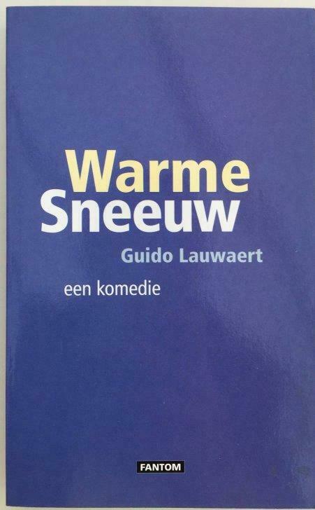 Warme Sneeuw, Guido Lauwaert -  een komedie in 19 taferelen, Utilisé