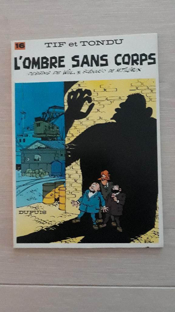 Tif et Tondu  16  - L'Ombre sans Corps, Enlèvement ou Envoi, Comme neuf