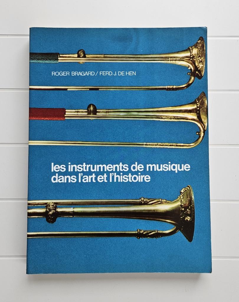 Les instruments de musique dans l’art et l’histoire, Enlèvement ou Envoi, Utilisé, Roger Bragard