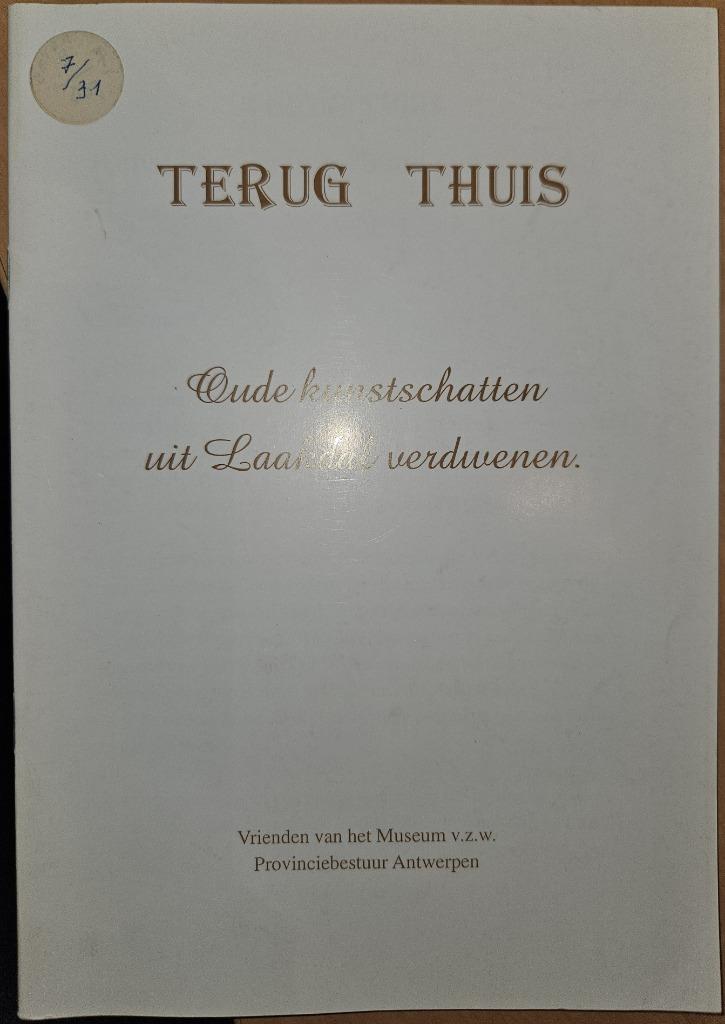 Terug thuis. Kunstschatten in verband met Laakdal, Gelezen, Geybels Hans, Ophalen of Verzenden, Overige onderwerpen