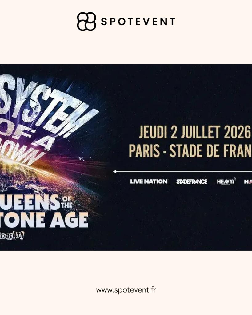 System of a down - Concert Stade de France - Paris, Tickets & Billets