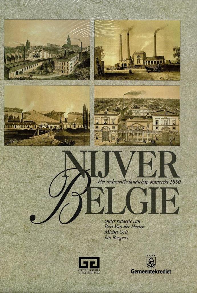 Nijver Belgie het industriële landschap omstreeks 1850, Ophalen of Verzenden, Gelezen