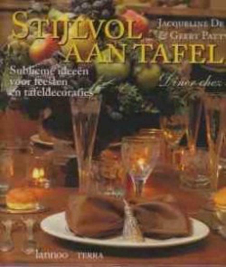 Stijlvol aan tafel, Jacqueline De Sy en Geert, Boeken, Kookboeken, Ophalen of Verzenden