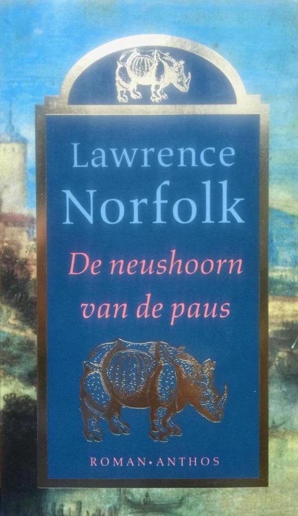 DE NEUSHOORN VAN DE PAUS - L. Norfolk, Ophalen of Verzenden, Zo goed als nieuw, Lawrence Norfolk
