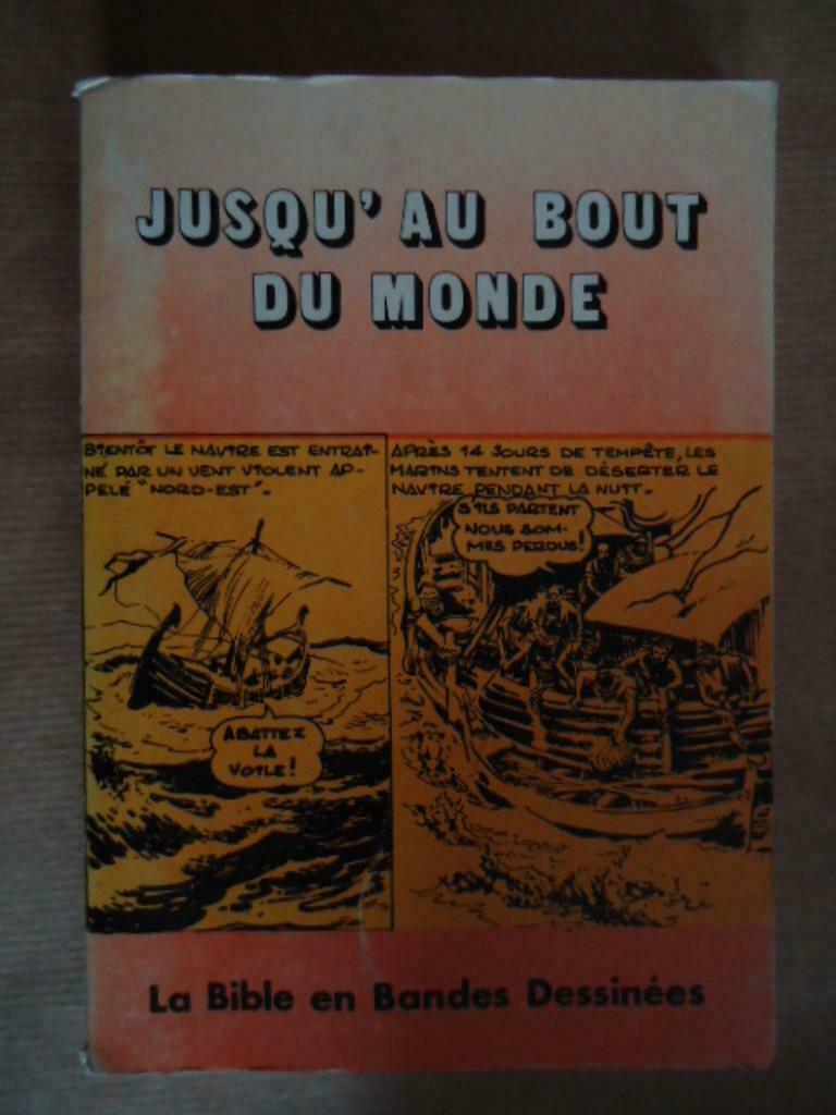 LA BIBLE EN BANDES DESSINEES - JUSQU'AU BOUT DU MONDE, Ophalen of Verzenden, Gelezen