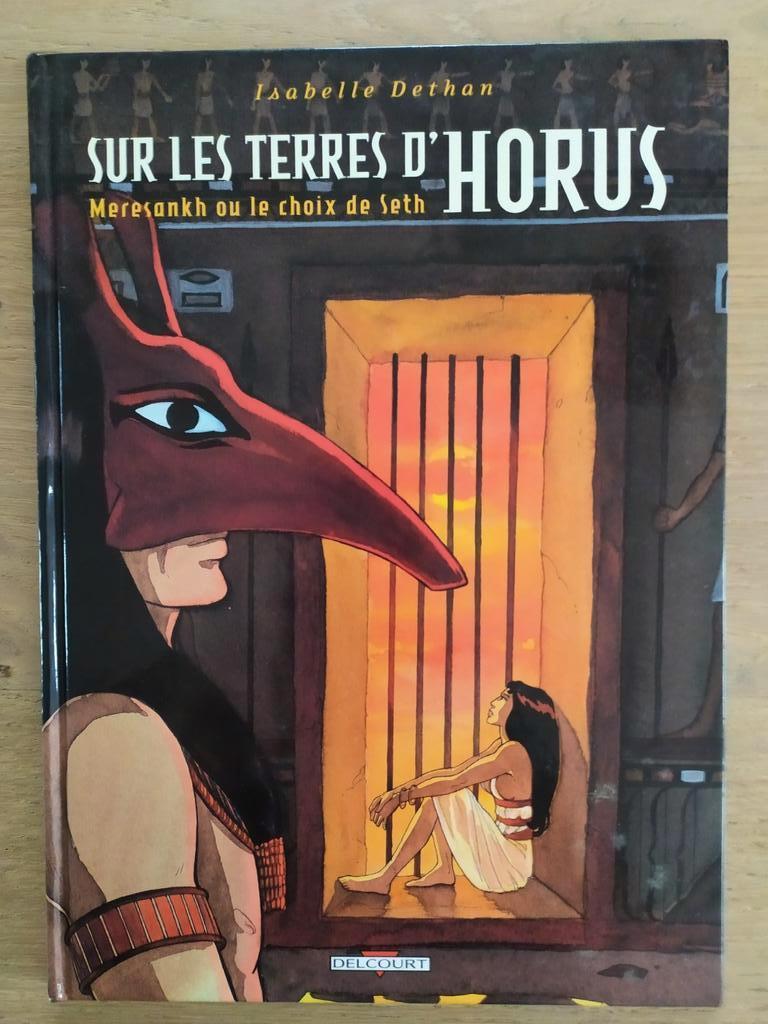 Sur les terres d'Horus 2 Meresankh ou le choix de Seth EO TB, Une BD, Enlèvement ou Envoi