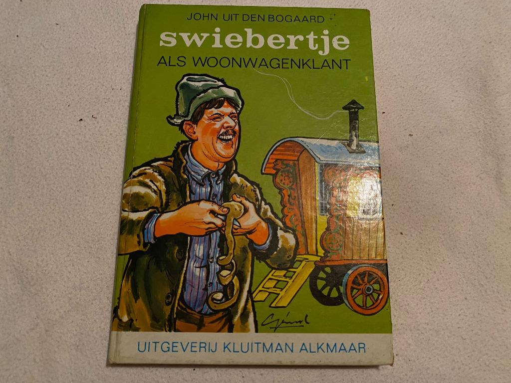 Swiebertje als woonwagenklant (John uit den Bogaard), Livres, Livres pour enfants | Jeunesse | Moins de 10 ans, Utilisé, Enlèvement ou Envoi