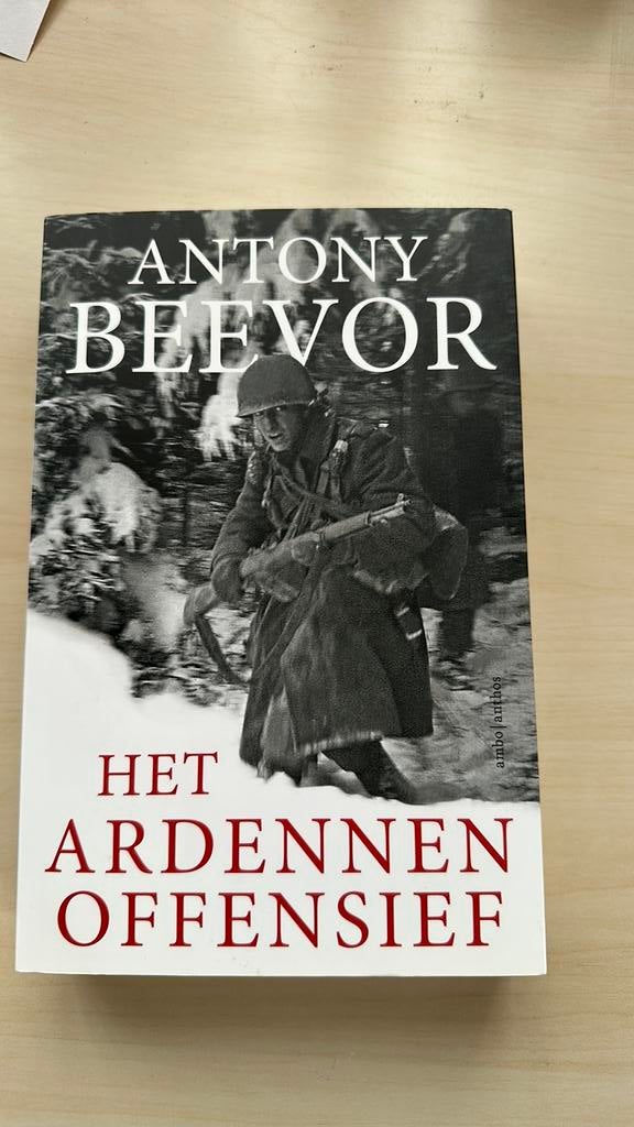 Antony Beevor - Het Ardennenoffensief, Boeken, Ophalen of Verzenden, Antony Beevor