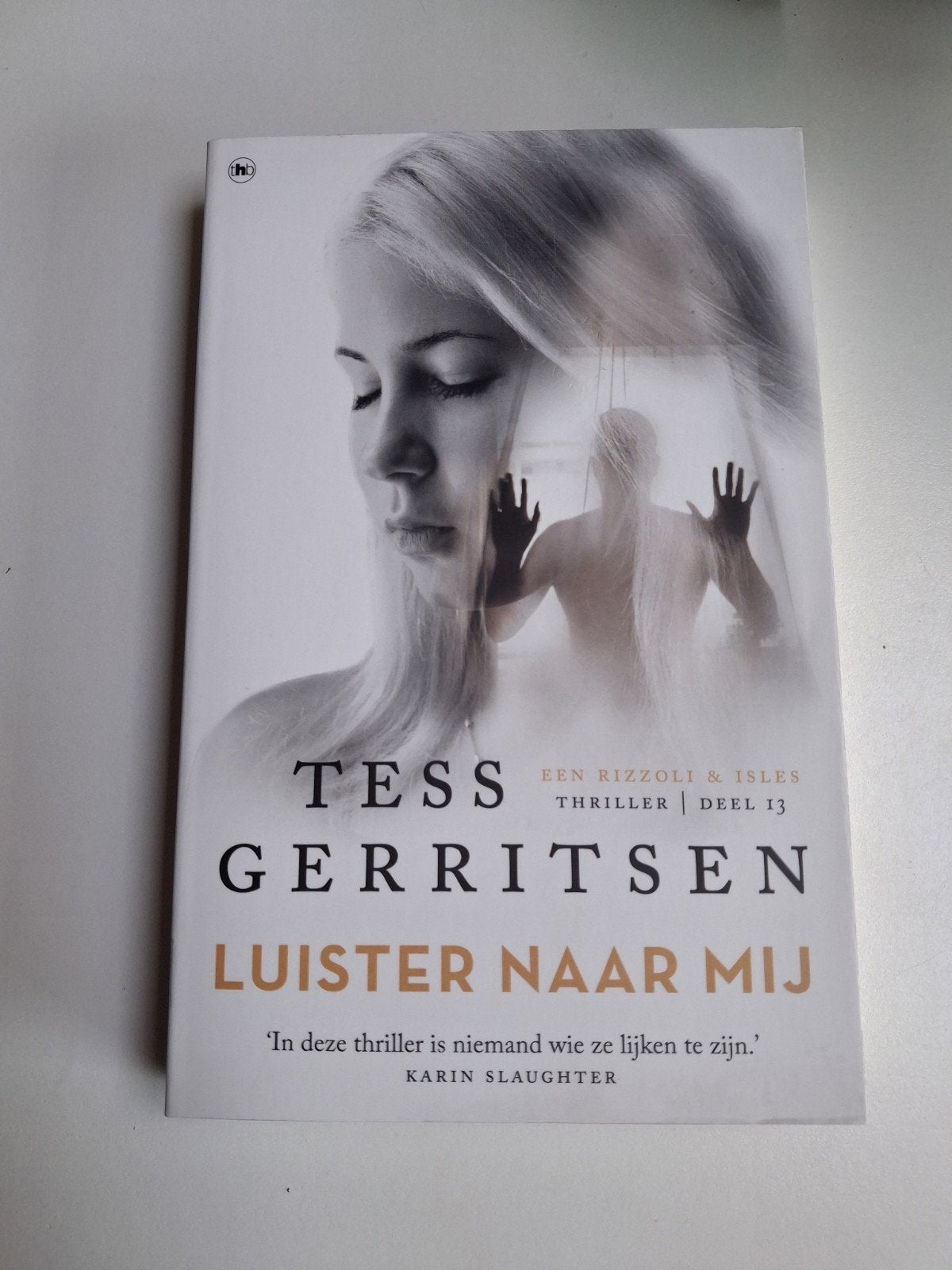 Luister naar mij, Ophalen, Nieuw, Tess Gerritsen