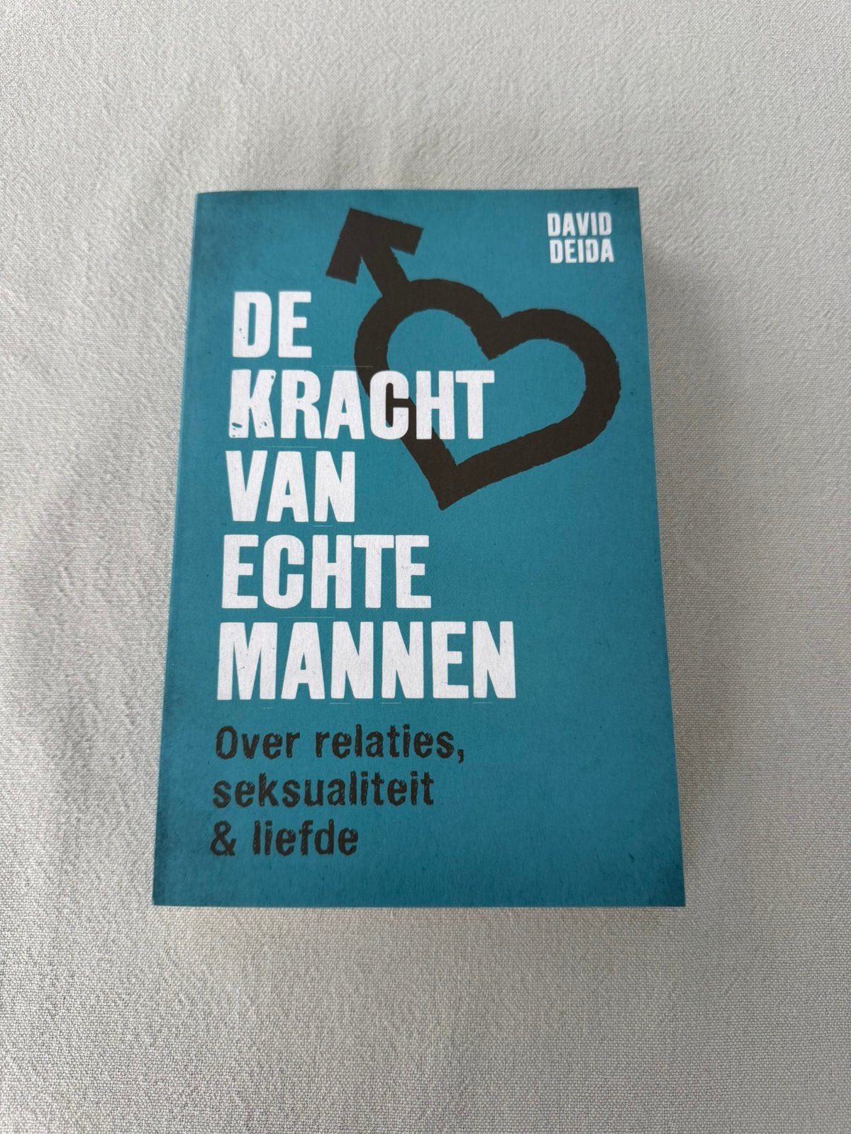 De kracht van echte mannen — David Deida (NL, nieuw), Enlèvement ou Envoi, Neuf, David Deida