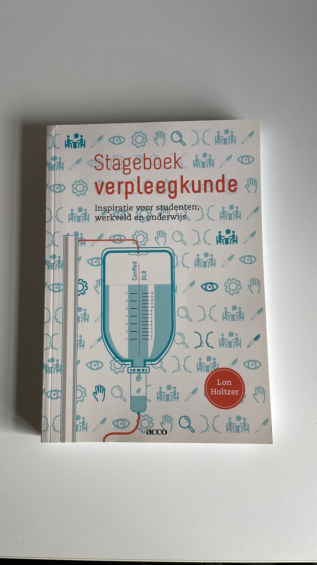 Lon Holtzer - Stageboek verpleegkunde, Boeken, Ophalen, Lon Holtzer; Candice De Windt; Nancy Boucquez