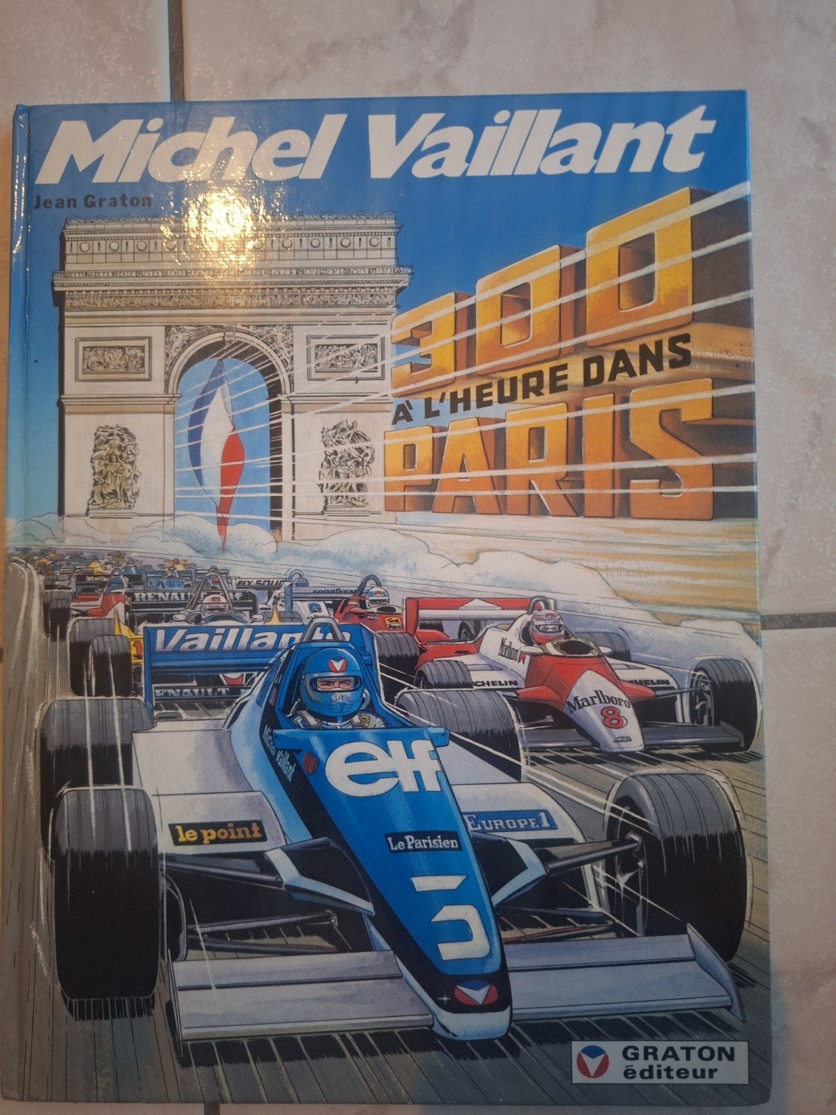 Michel Vaillant 42 300 à l'heure dans Paris Eo Cotée, Livres, Une BD, Enlèvement, Comme neuf