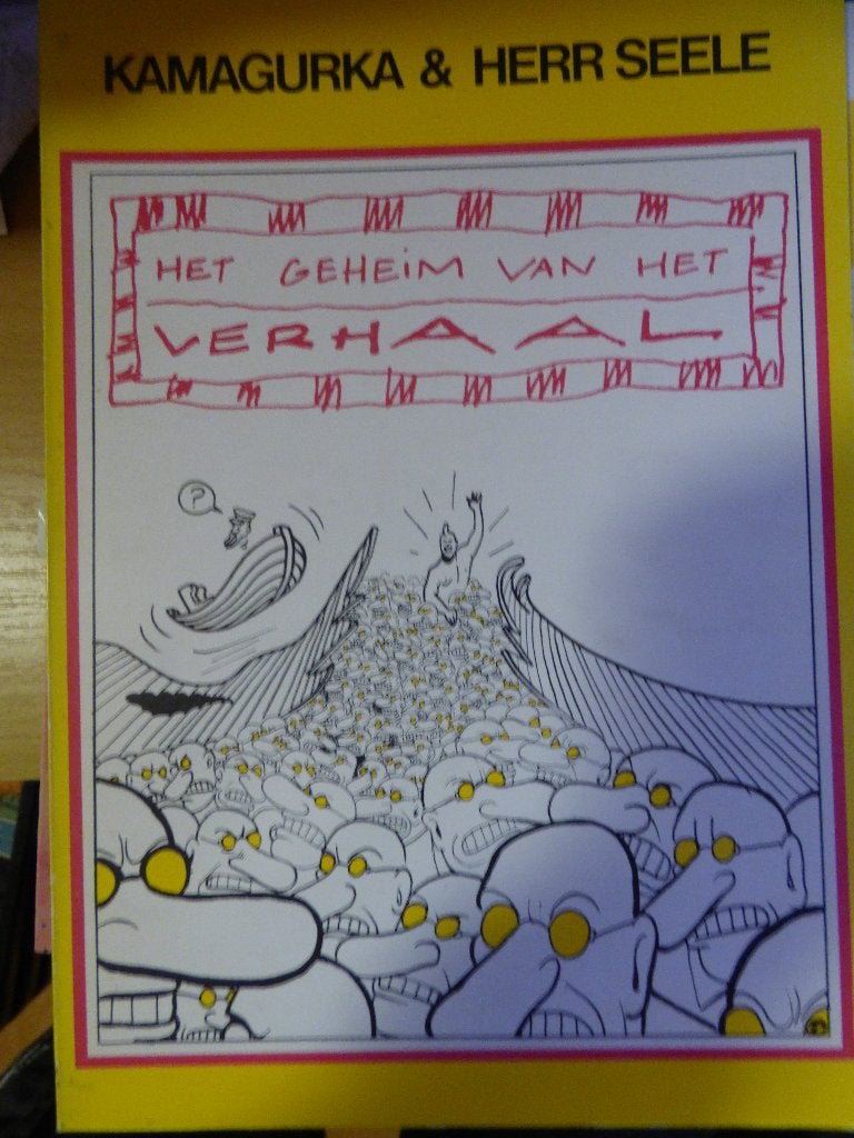 kamagurka & herr seele , het geheim van het verhaal, Boeken, Ophalen of Verzenden