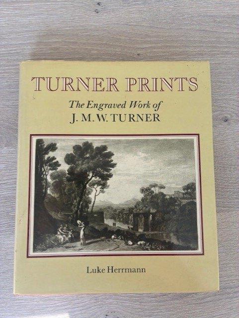 The Engraved Work of J.M.W. Turner, Ophalen of Verzenden, Zo goed als nieuw, Schilder- en Tekenkunst, Luke Herrmann