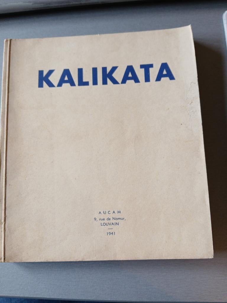 Kalikata Calcutta et les Belges Père A. Hublou 1941, Livres, Histoire nationale, Enlèvement ou Envoi, 20e siècle ou après, Utilisé