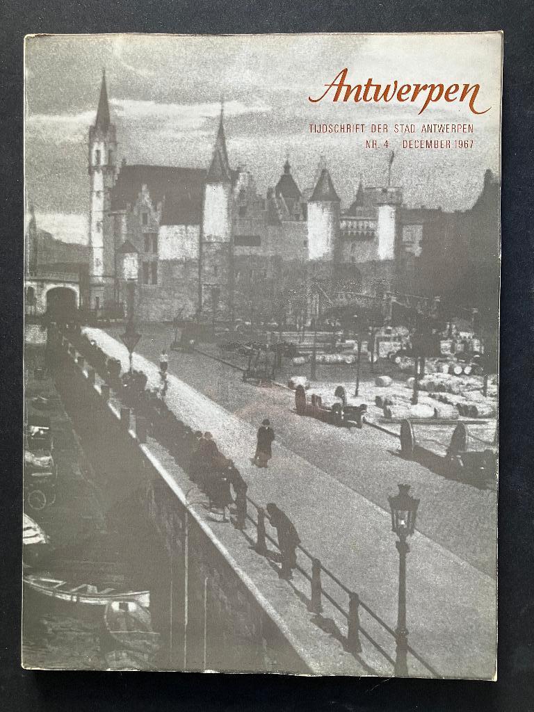 Antwerpen (Tijdschrift der Stad Antwerpen N 4 dec 1967), Boeken, Tijdschriften en Kranten, Ophalen