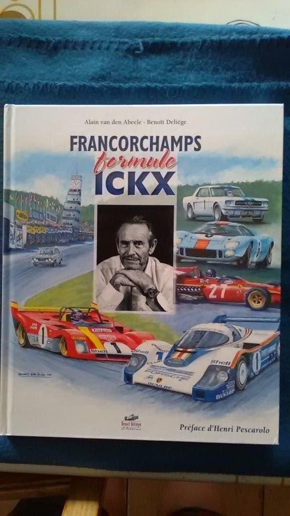 „Francorchamps Formula Ickx” Alain van den Abeele 2020, Algemeen, Alain van den Abeele, Nieuw, Ophalen of Verzenden