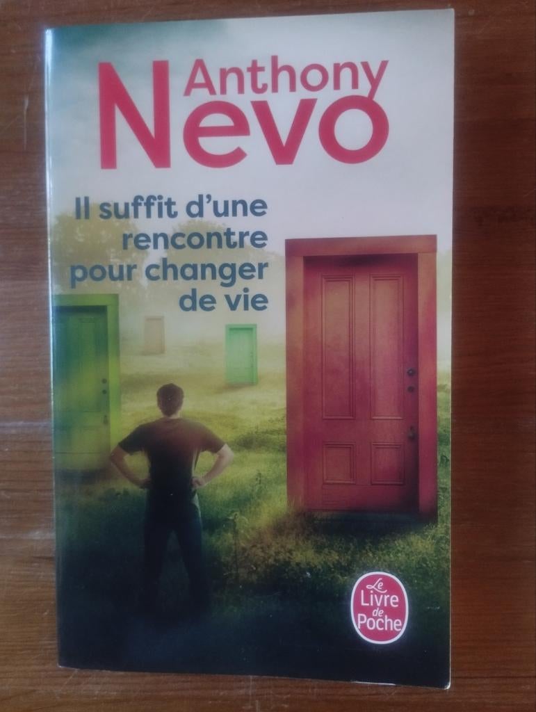 Anthony Nevo Il suffit d'une rencontre pour changer de vie, Enlèvement ou Envoi