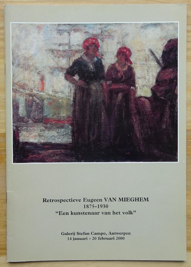 Eugeen Van Mieghem, 2000, Galerij Stefan Campo Antwerpen, Ophalen of Verzenden, Zo goed als nieuw, Schilder- en Tekenkunst