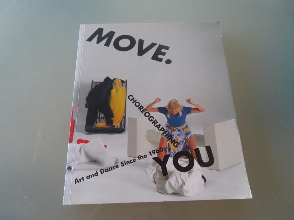 Move. Choreographing Art and dance since 1960s - S L Foster, Susan Leigh Foster, Ophalen of Verzenden, Zo goed als nieuw, Overige onderwerpen