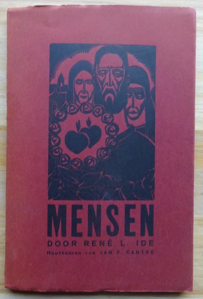 Mensen van René L. Ide, houtsneden van Jan Frans Cantré 1931, Ophalen of Verzenden, Gelezen, Schilder- en Tekenkunst