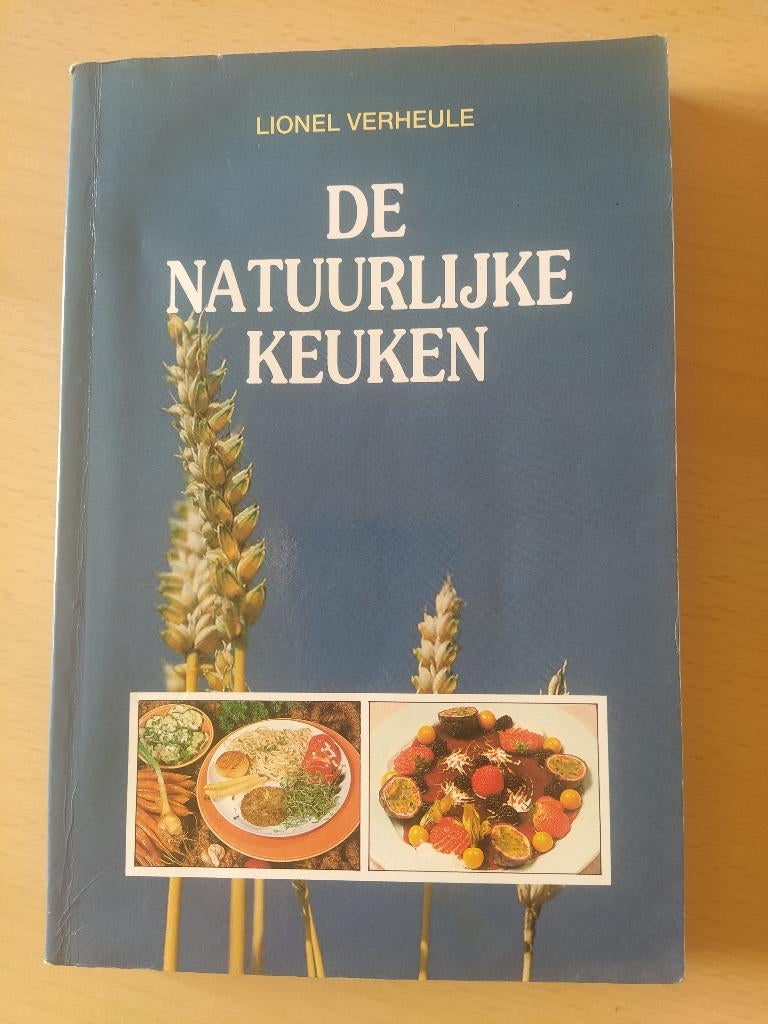 boek: de natuurlijke keuken/Lionel Verheule, Enlèvement ou Envoi, Comme neuf, Régime et Alimentation