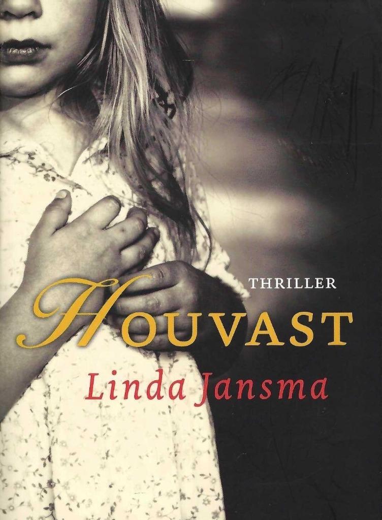 Houvast, door Linda Jansma, Boeken, Linda Jansma, Nieuw, Ophalen of Verzenden, Nederland
