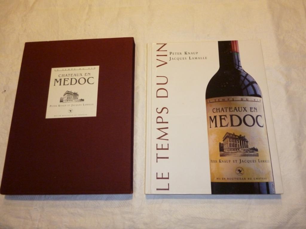 Livre LE TEMPS DU VIN Chateaux et MEDOC vins Knaup Lamalle, Collections, Enlèvement ou Envoi
