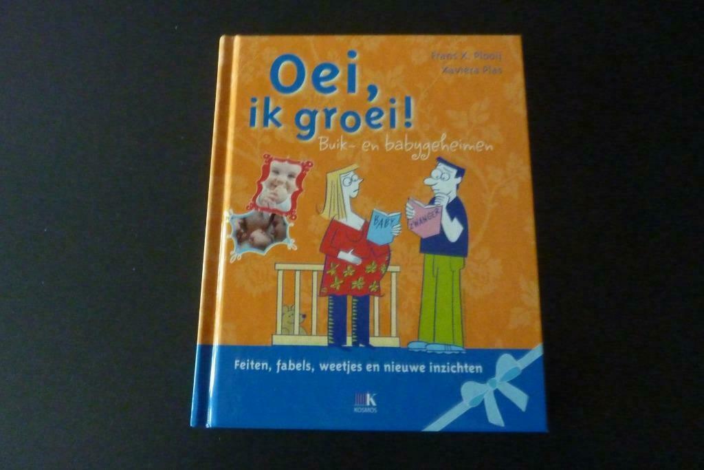 Boek 'Oei, ik groei. Baby- en buikgeheimen.', Boeken, Ophalen of Verzenden, Zo goed als nieuw, Zwangerschap en Bevalling
