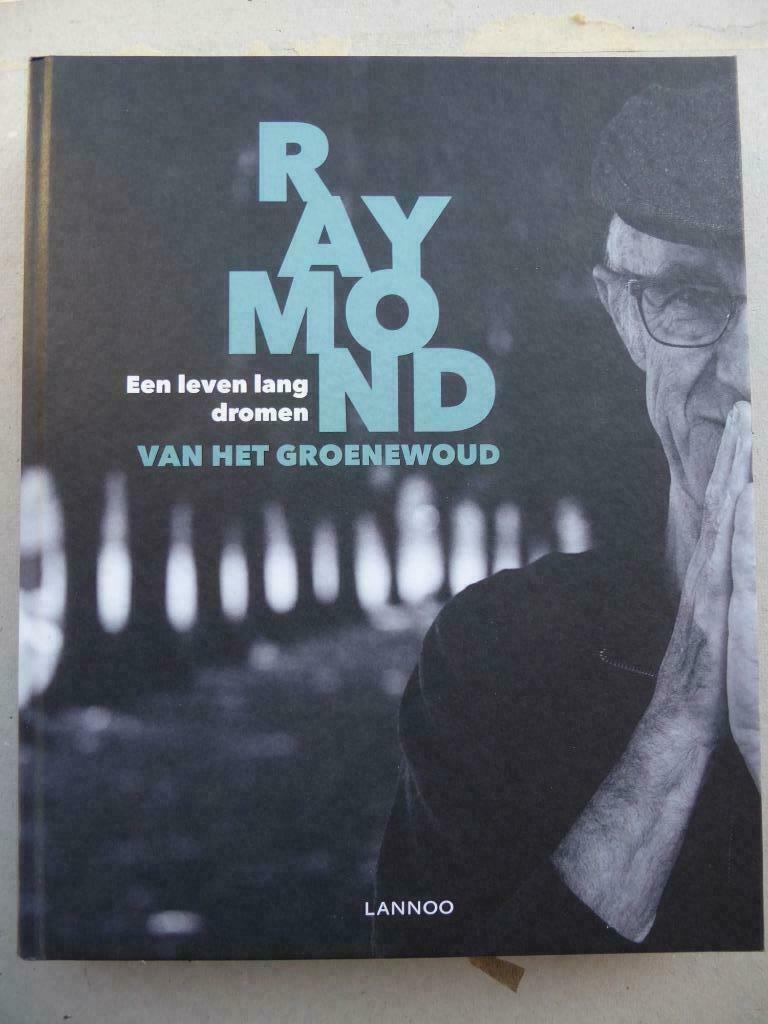 RAYMOND V/H GREENWOOD : LE RÊVE D'UNE VIE (LIVRE PHOTO), Artiste, Enlèvement ou Envoi, Comme neuf, RAYMOND V/H GROENEWOUD